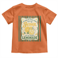 Jesus Lemonade Toddler T Shirt Funny Christian Life Gave Me Lemons But My Jesus Makes Lemonade