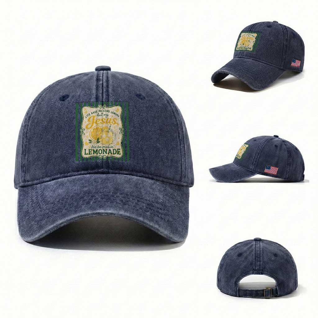 Jesus Lemonade Washed Cotton Baseball Cap Funny Christian Life Gave Me Lemons But My Jesus Makes Lemonade