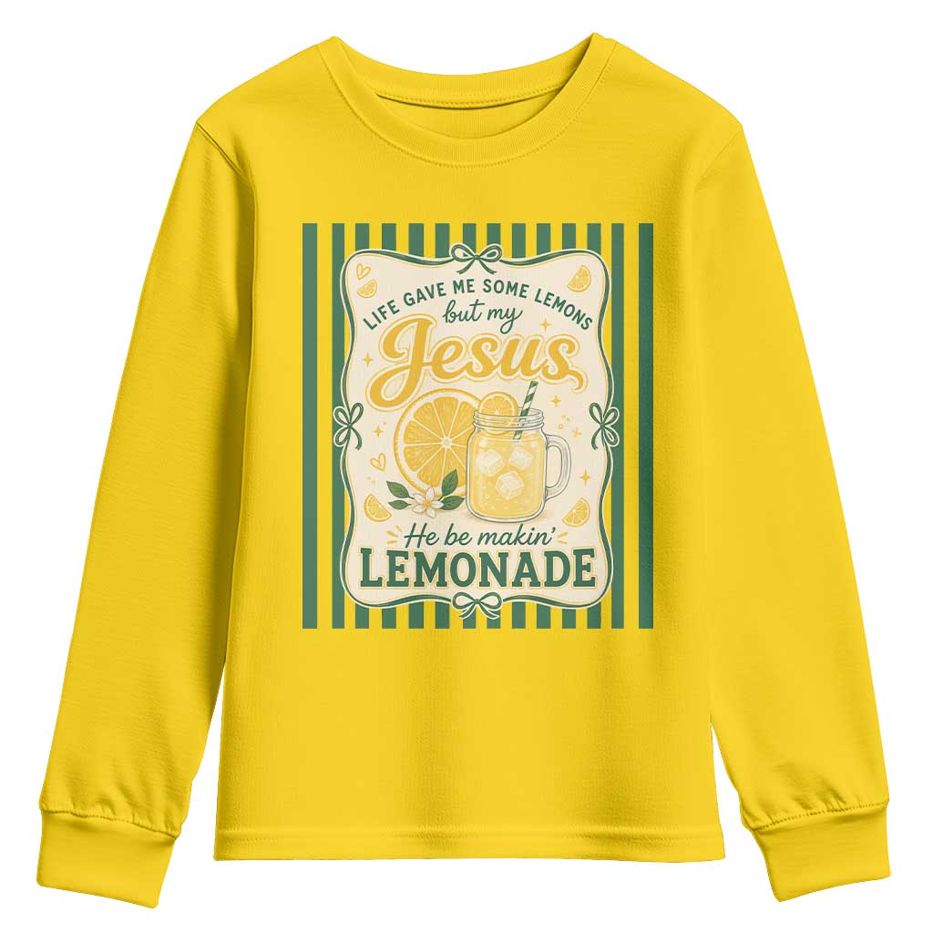 Jesus Lemonade Youth Sweatshirt Funny Christian Life Gave Me Lemons But My Jesus Makes Lemonade