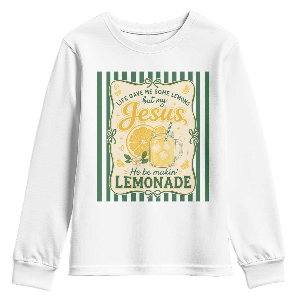Jesus Lemonade Youth Sweatshirt Funny Christian Life Gave Me Lemons But My Jesus Makes Lemonade