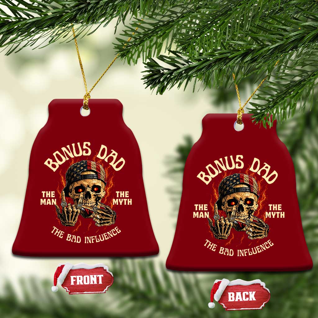 Bonus Dad Ceramic Ornament The Man Myth Bad Influence Step Dad Vintage Skull USA Flag
