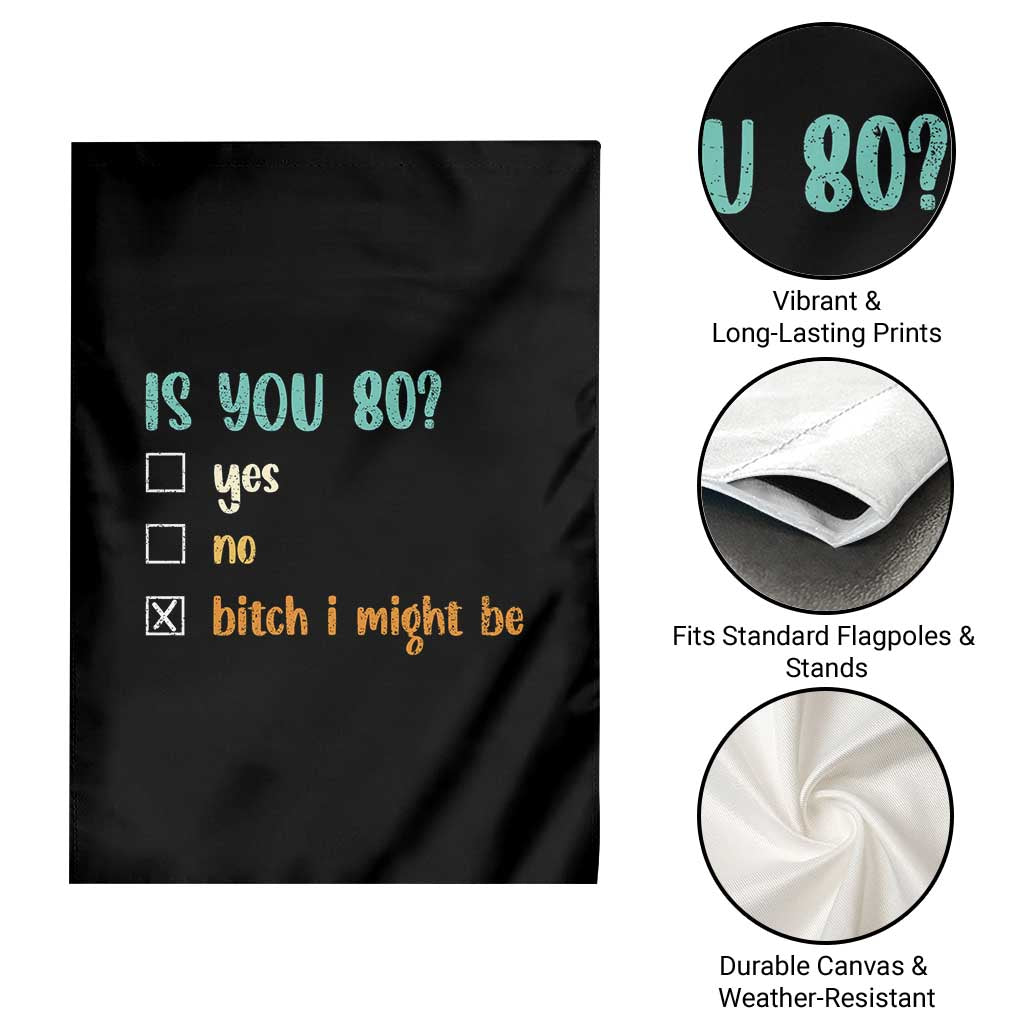 80th Birthday Garden Flag Funny Is You 80 Gift Idea 80 Year Old