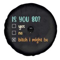 80th Birthday Spare Tire Cover Funny Is You 80 Gift Idea 80 Year Old