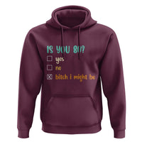 80th Birthday Hoodie Funny Is You 80 Gift Idea 80 Year Old
