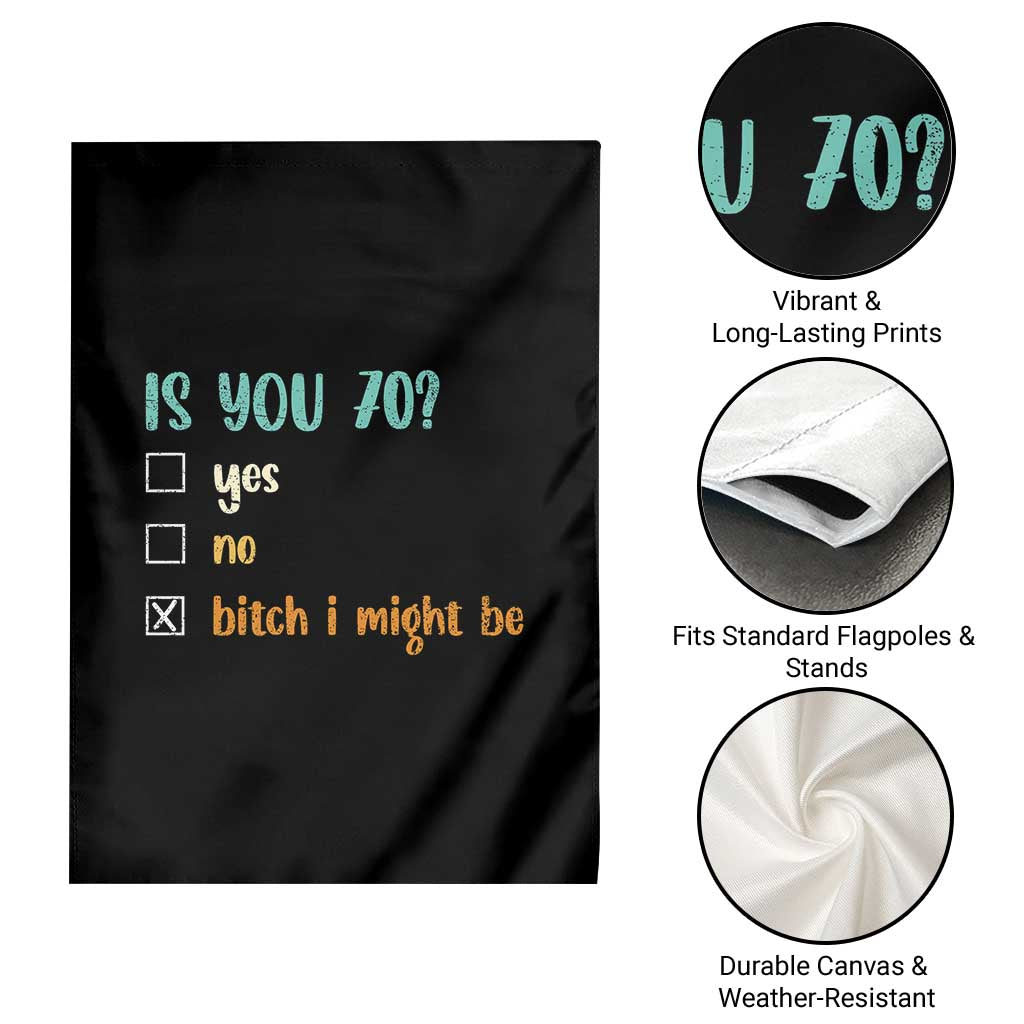 70th Birthday Garden Flag Funny Is You 70 Gift Idea 70 Year Old