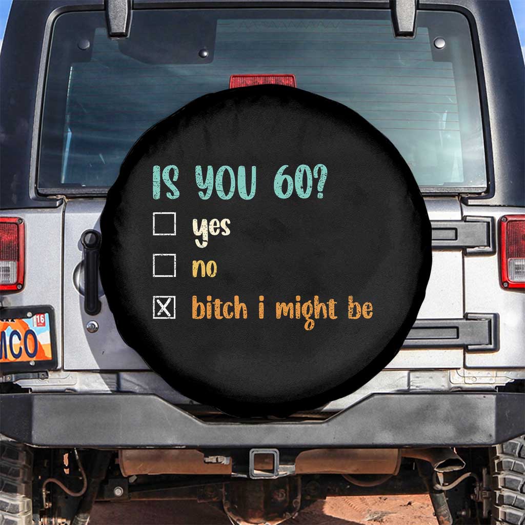 60th Birthday Spare Tire Cover Funny Is You 60 Gift Idea 60 Year Old