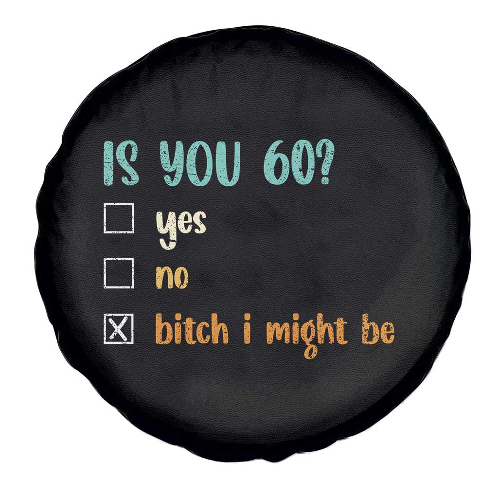 60th Birthday Spare Tire Cover Funny Is You 60 Gift Idea 60 Year Old