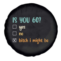 60th Birthday Spare Tire Cover Funny Is You 60 Gift Idea 60 Year Old