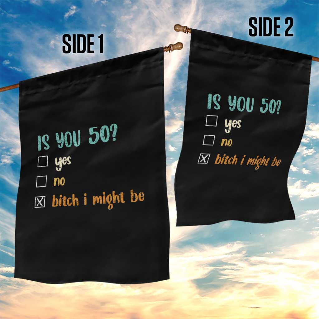 50th Birthday Garden Flag Funny Is You 50 Gift Idea 50 Year Old