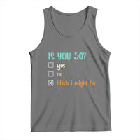 50th Birthday Tank Top Funny Is You 50 Gift Idea 50 Year Old