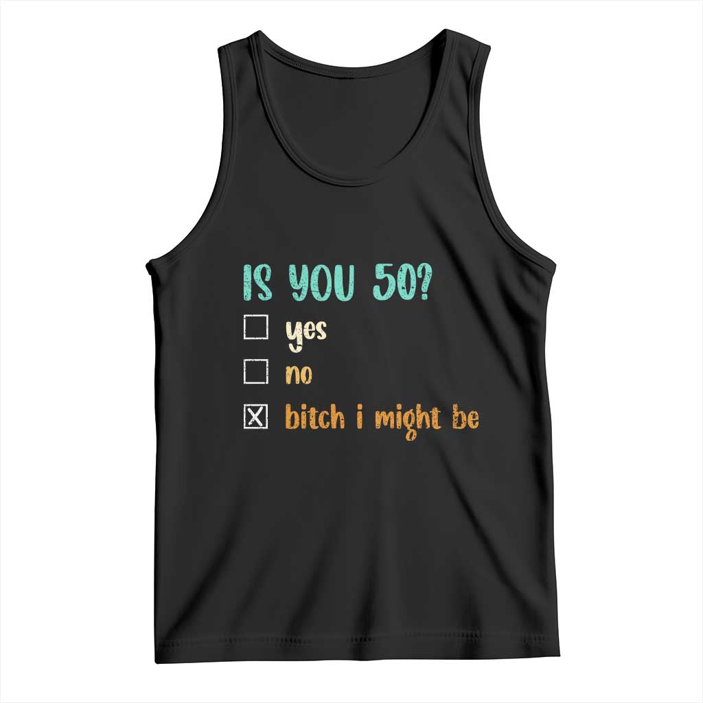 50th Birthday Tank Top Funny Is You 50 Gift Idea 50 Year Old