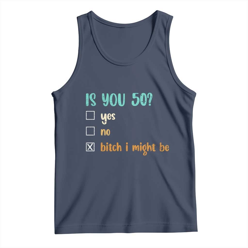 50th Birthday Tank Top Funny Is You 50 Gift Idea 50 Year Old