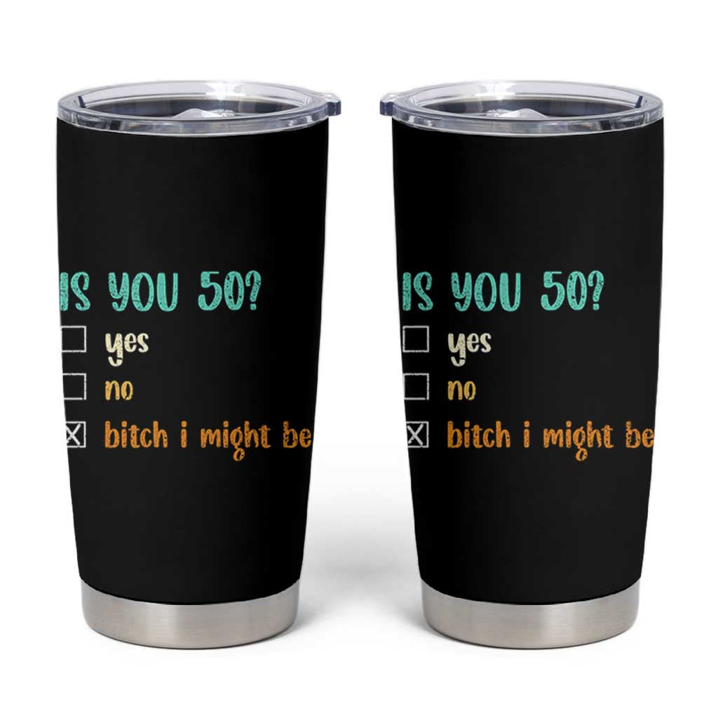 50th Birthday Tumbler Cup Funny Is You 50 Gift Idea 50 Year Old