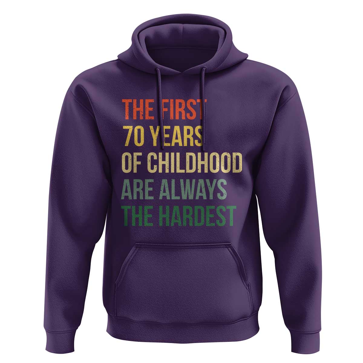 70th Birthday Hoodie Retro The First 70 Years Childhood Hardest