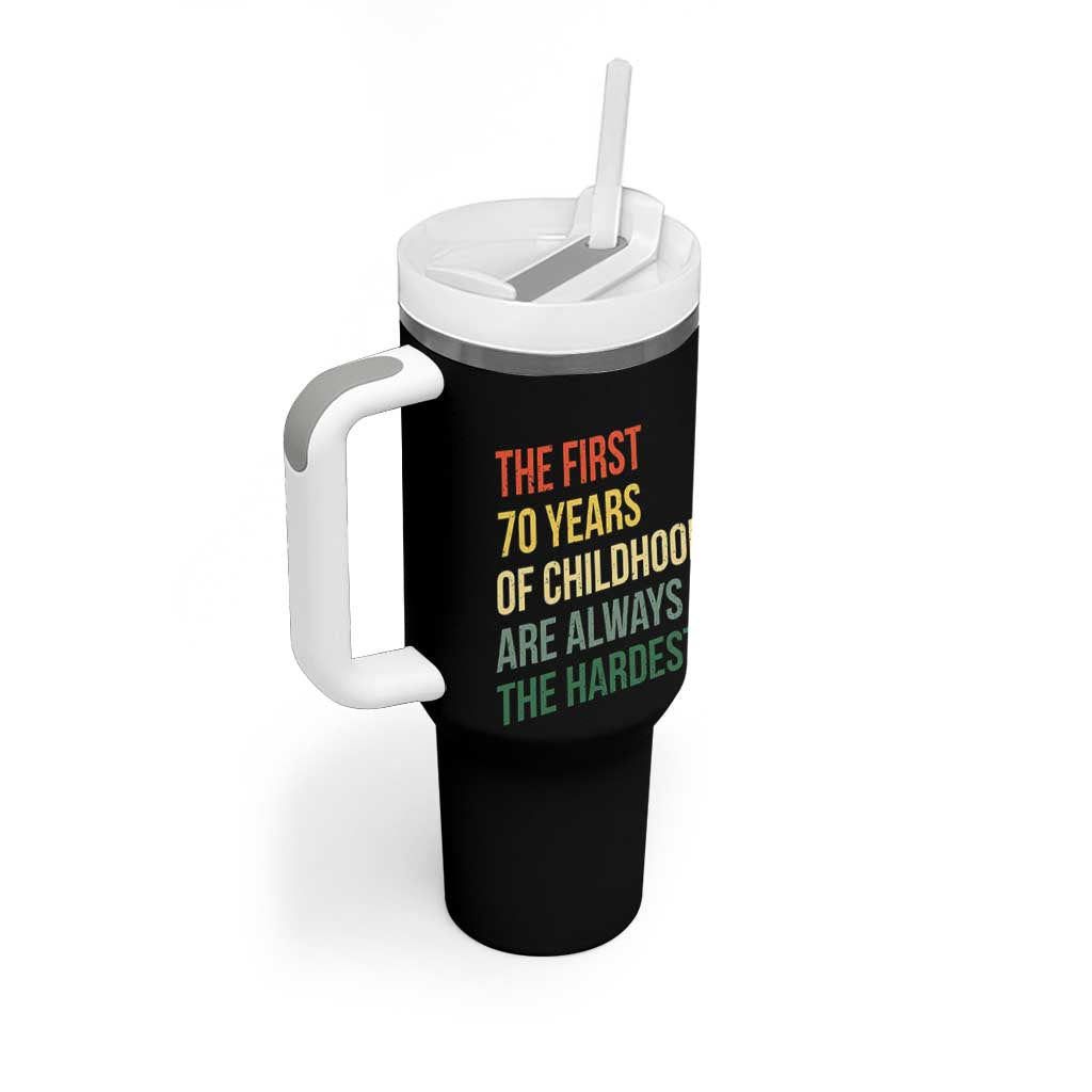 70th Birthday Tumbler With Handle Retro The First 70 Years Childhood Hardest