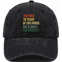 70th Birthday Washed Cotton Baseball Cap Retro The First 70 Years Childhood Hardest