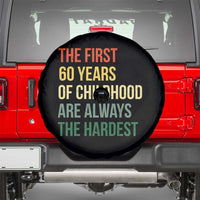 60th Birthday Spare Tire Cover Retro The First 60 Years Childhood Hardest