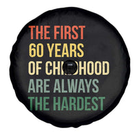 60th Birthday Spare Tire Cover Retro The First 60 Years Childhood Hardest
