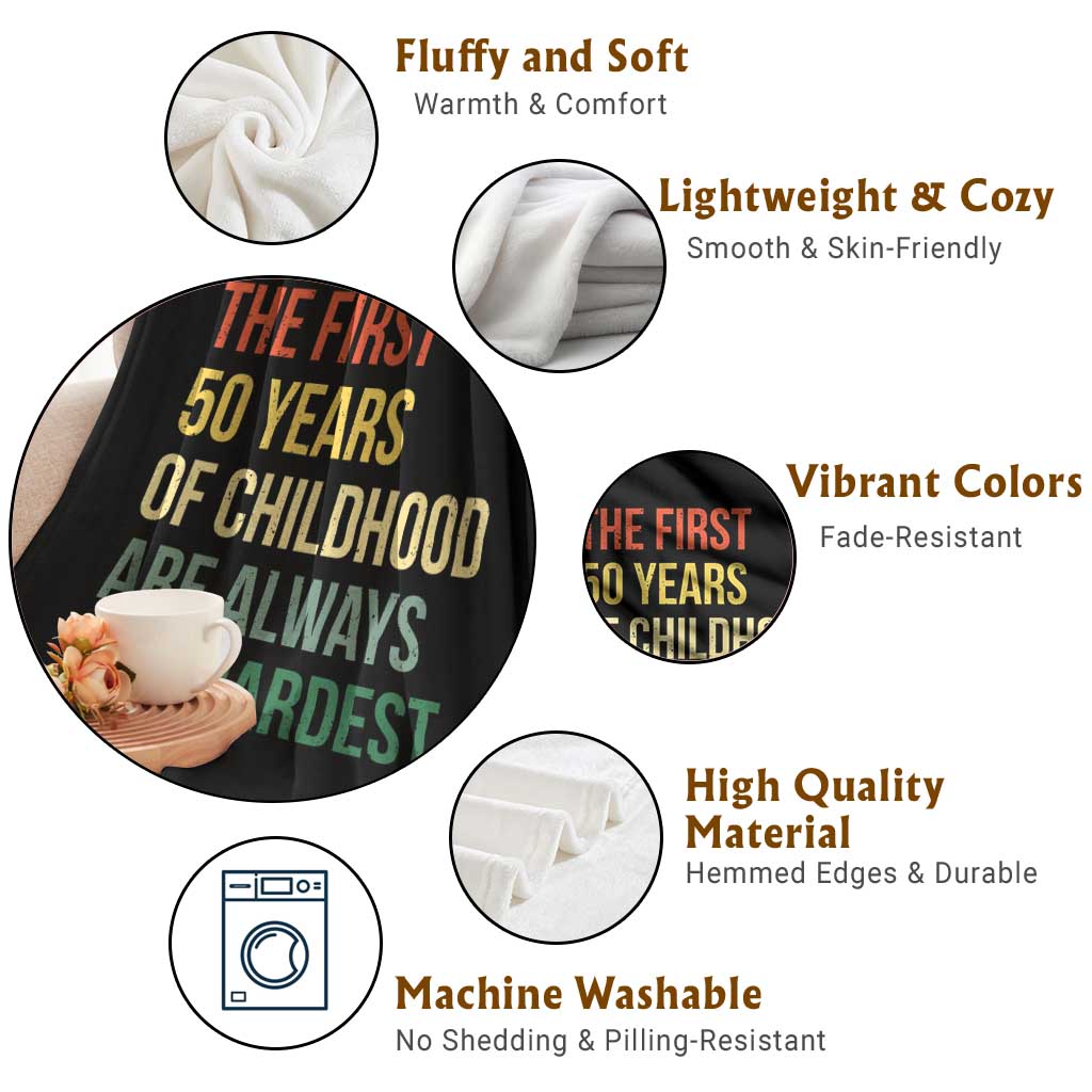 50th Birthday Throw Blanket Retro The First 50 Years Childhood Hardest