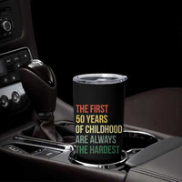 50th Birthday Tumbler Cup Retro The First 50 Years Childhood Hardest