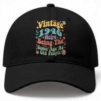 Funny 80th Birthday Baseball Cap Retro Groovy 1946 Weird Being The Same Age As Old People