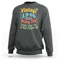 Funny 80th Birthday Sweatshirt Retro Groovy 1946 Weird Being The Same Age As Old People