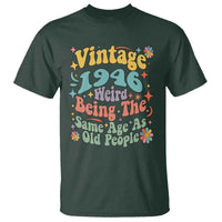 Funny 80th Birthday T Shirt Retro Groovy 1946 Weird Being The Same Age As Old People