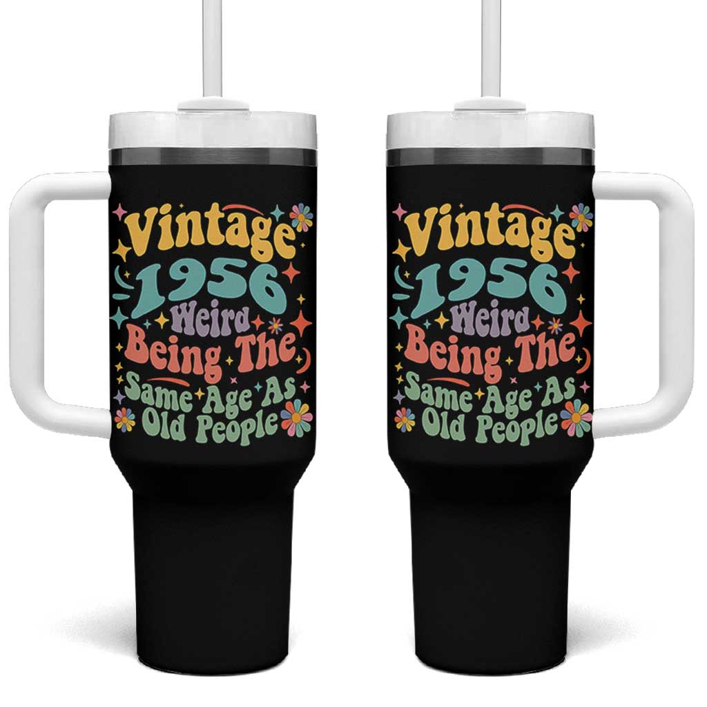 Funny 70th Birthday Tumbler With Handle Retro Groovy 1956 Weird Being The Same Age As Old People