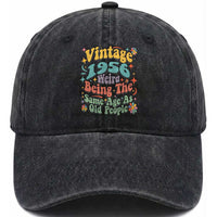 Funny 70th Birthday Washed Cotton Baseball Cap Retro Groovy 1956 Weird Being The Same Age As Old People