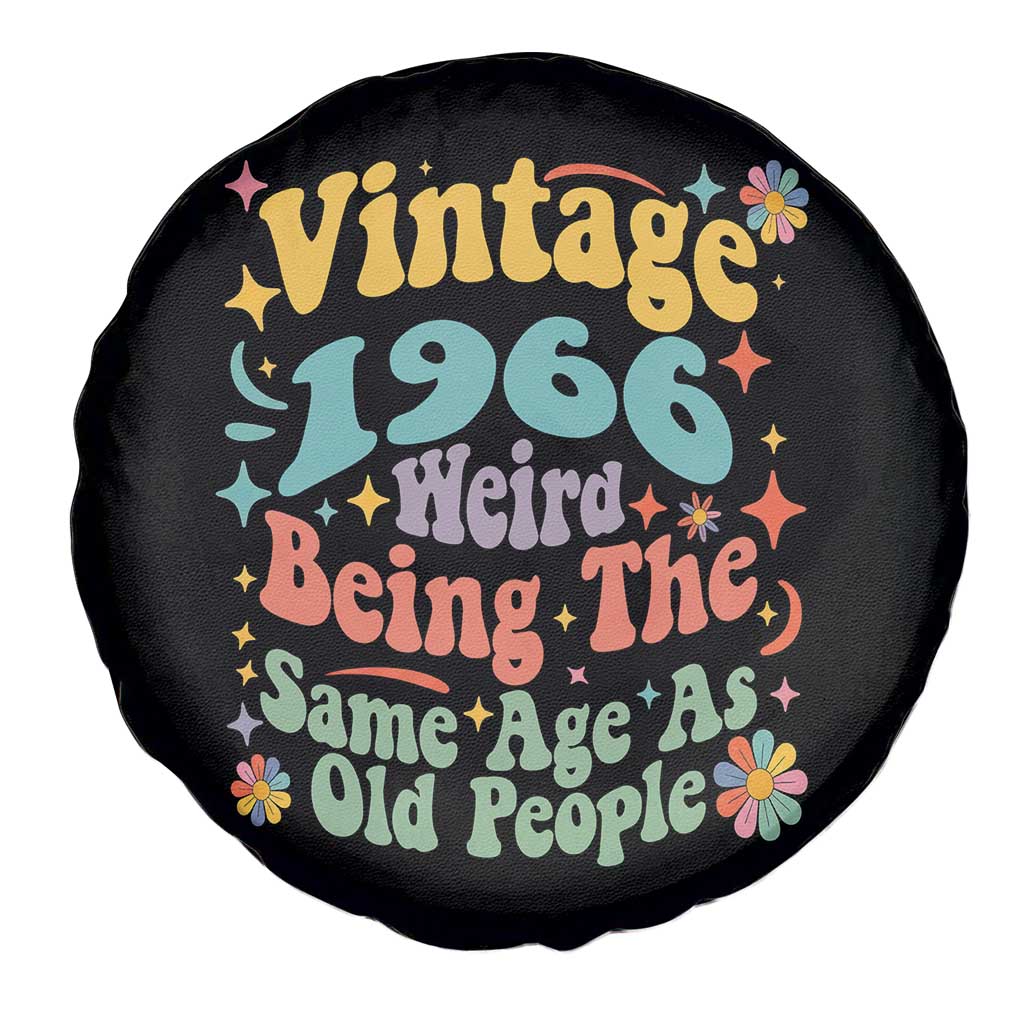 Funny 60th Birthday Spare Tire Cover Retro Groovy 1966 Weird Being The Same Age As Old People