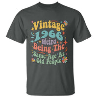 Funny 60th Birthday T Shirt Retro Groovy 1966 Weird Being The Same Age As Old People