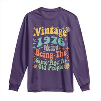 Funny 50th Birthday Long Sleeve Shirt Retro Groovy 1976 Weird Being The Same Age As Old People