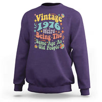 Funny 50th Birthday Sweatshirt Retro Groovy 1976 Weird Being The Same Age As Old People