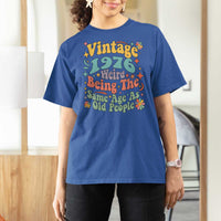 Funny 50th Birthday T Shirt For Women Retro Groovy 1976 Weird Being The Same Age As Old People