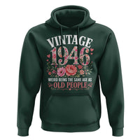 80th Birthday Gifts For Her Hoodie Floral 1946 Weird Being The Same Age As Old People