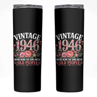 80th Birthday Gifts For Her Skinny Tumbler Floral 1946 Weird Being The Same Age As Old People