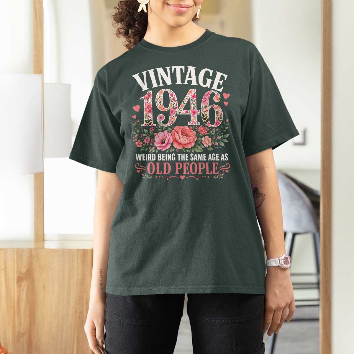 80th Birthday Gifts For Her T Shirt For Women Floral 1946 Weird Being The Same Age As Old People
