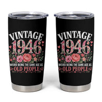 80th Birthday Gifts For Her Tumbler Cup Floral 1946 Weird Being The Same Age As Old People