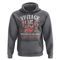 70th Birthday Gifts For Her Hoodie Floral 1956 Weird Being The Same Age As Old People