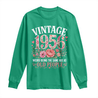 70th Birthday Gifts For Her Long Sleeve Shirt Floral 1956 Weird Being The Same Age As Old People