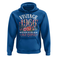 60th Birthday Gifts For Her Hoodie Floral 1966 Weird Being The Same Age As Old People