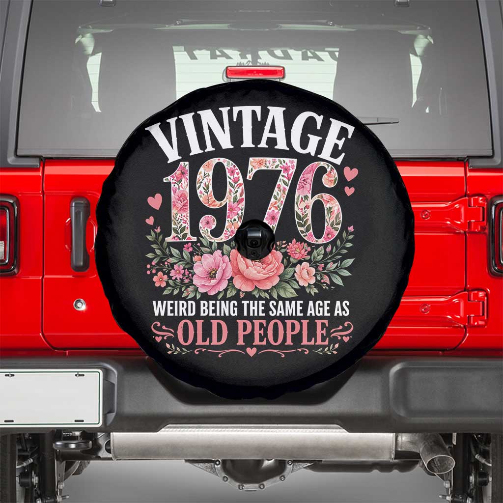 50th Birthday Gifts For Her Spare Tire Cover Floral 1976 Weird Being The Same Age As Old People