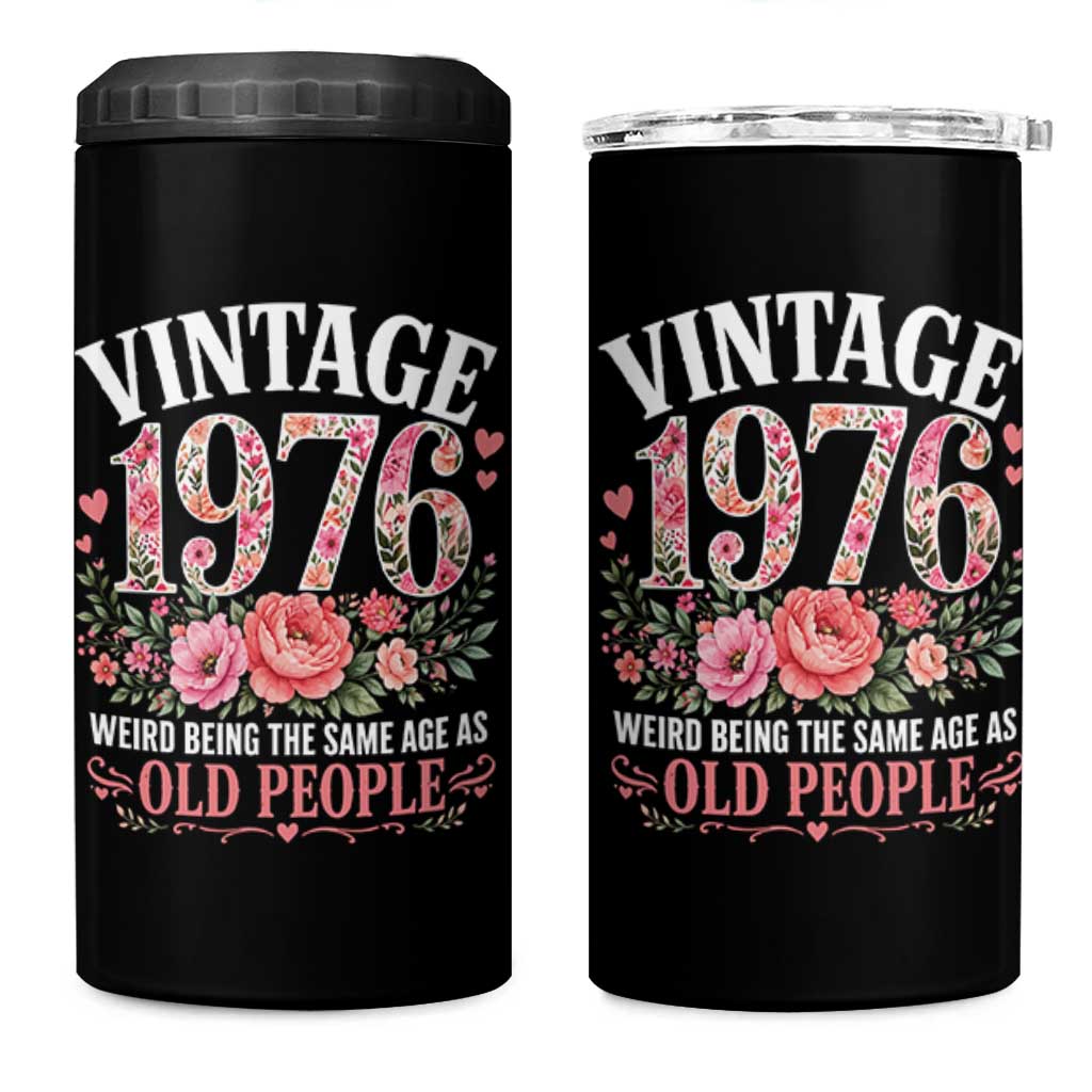 50th Birthday Gifts For Her 4 in 1 Can Cooler Tumbler Floral 1976 Weird Being The Same Age As Old People