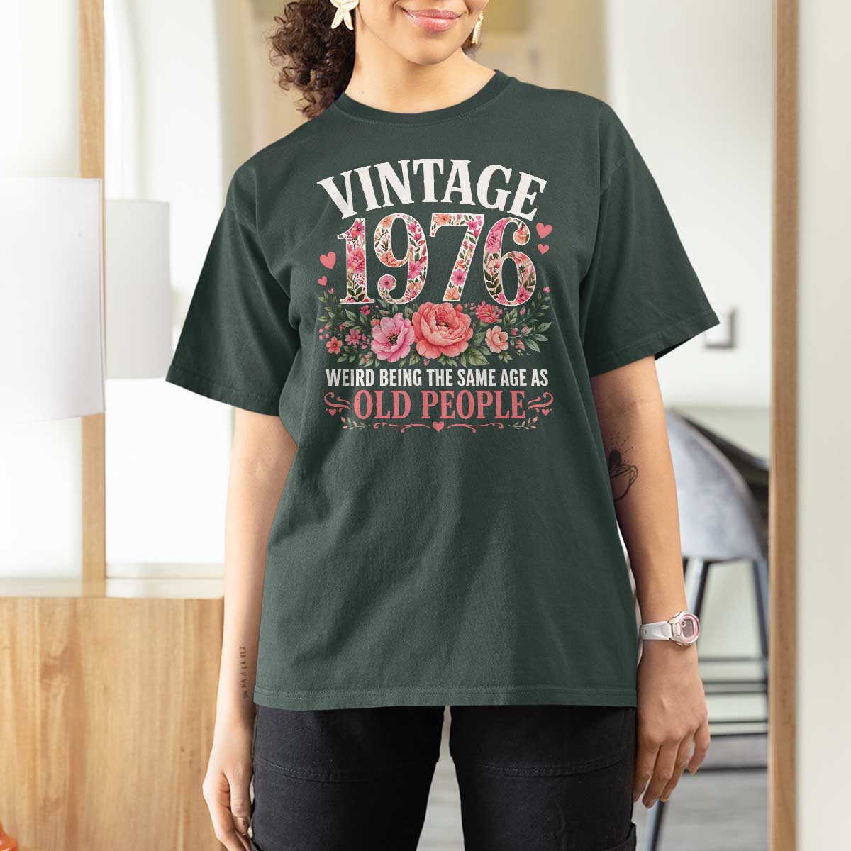 50th Birthday Gifts For Her T Shirt For Women Floral 1976 Weird Being The Same Age As Old People
