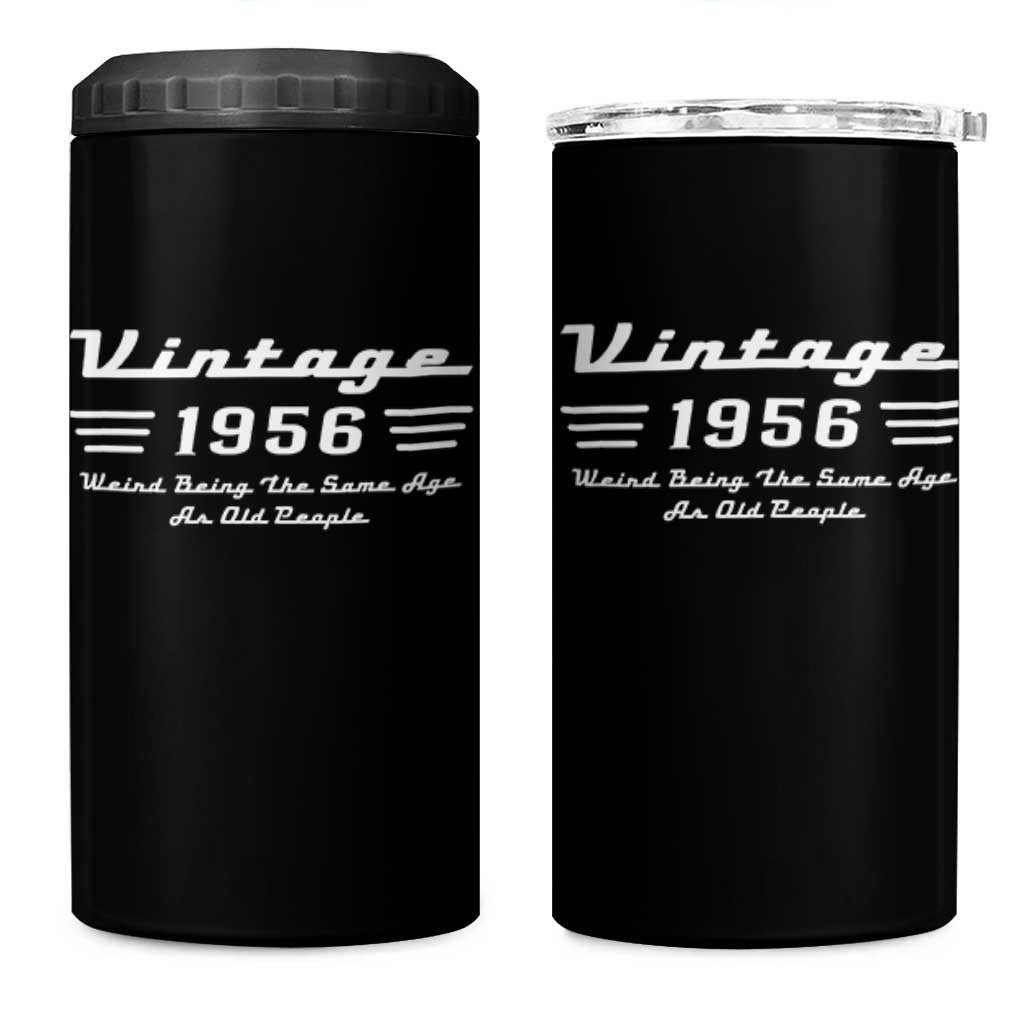 Vintage 70th Birthday 4 in 1 Can Cooler Tumbler 70yr 1956 Weird Being The Same Age As Old People