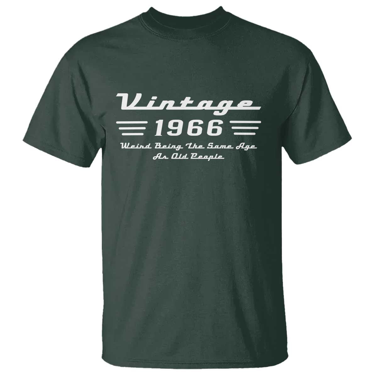 Vintage 60th Birthday T Shirt 60yr 1966 Weird Being The Same Age As Old People
