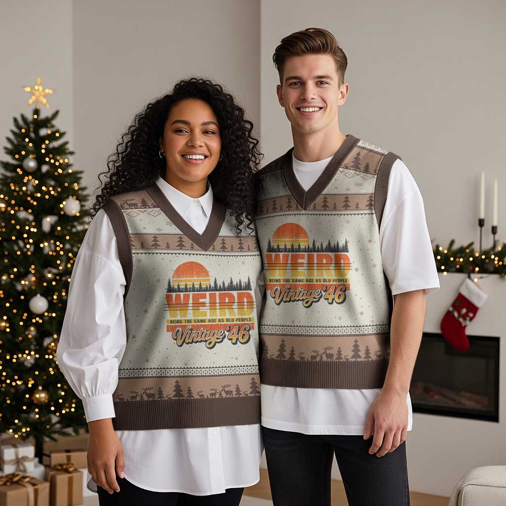 Funny 80th Birthday V-Neck Knit Sweater Vest Retro 1946 Weird Being The Same Age As Old People