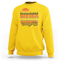 Funny 80th Birthday Sweatshirt Retro 1946 Weird Being The Same Age As Old People