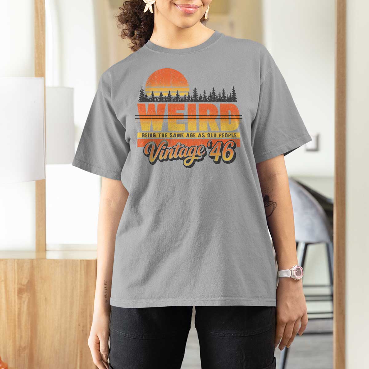 Funny 80th Birthday T Shirt For Women Retro 1946 Weird Being The Same Age As Old People