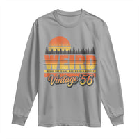 Funny 70th Birthday Long Sleeve Shirt Retro 1956 Weird Being The Same Age As Old People